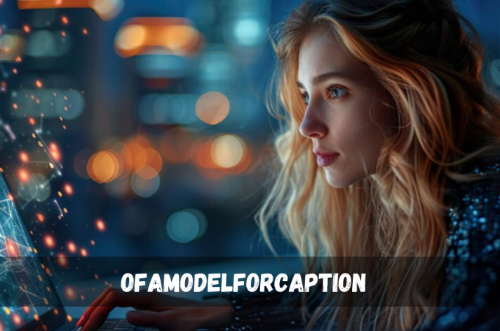 ofamodelforcaption